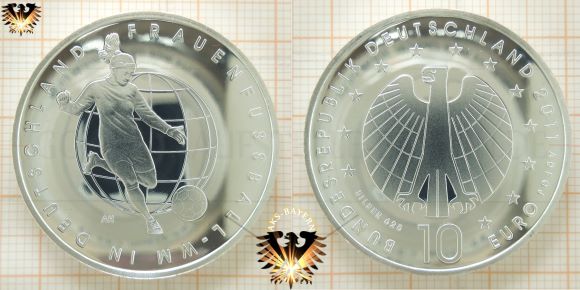 10 € Bundesrepublik Deutschland, 2011 in 625 Silber. Frauenfußball WM in Deutschland.