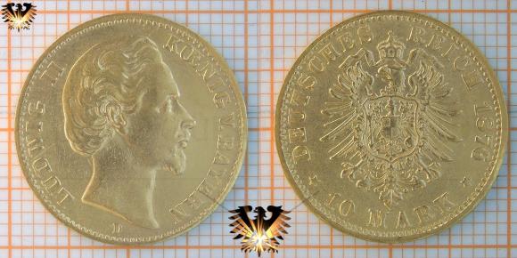 10 Mark 1876 D, Ludwig II Koenig v Bayern, Reichsmark Goldkrone    © AuKauf.de