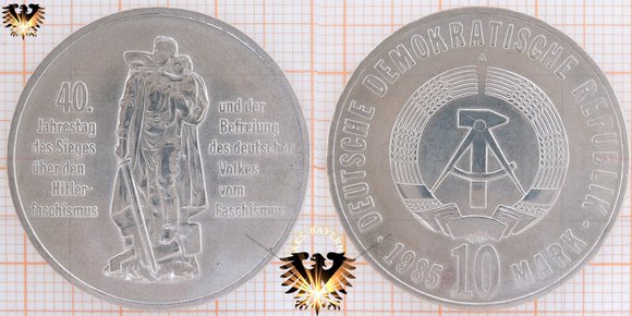10 Mark, DDR, 1985, 40. Jahrestag des Sieges über den Hitler Faschismus © AuKauf.de