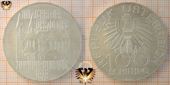 100 Schilling (ATS), Österreich, 1979, 700 Jahrfeier des Domes zu Wiener Neustadt