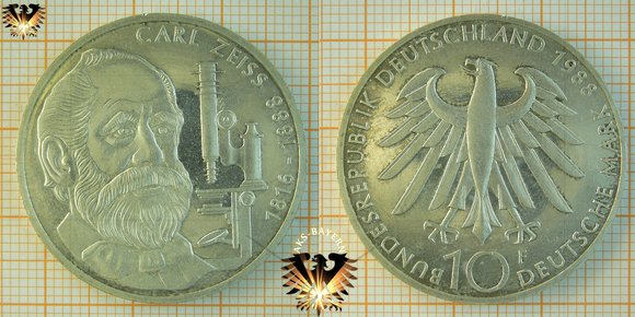 10 Deutsche Mark, BRD, 1988 F. Carl Zeiss 100. Todestag 1816-1888 - OPTIK FÜR WISSENSCHAFT UND TECHNIK