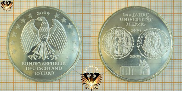 10 Euro, 2009A, BRD, Deutschland, Gedenkmünze, 600 Jahre Universität Leipzig, 1409-2009, Silbermünze