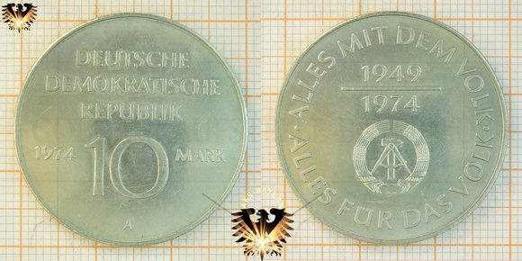 10 Mark, DDR, 1974, Alles mit dem Volk, alles für das Volk, 1949-1974 © AuKauf.de