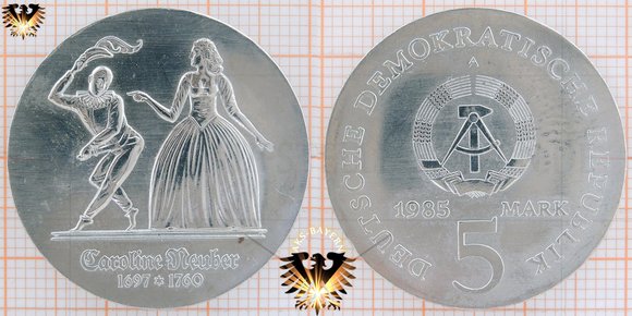 5 Mark, DDR 1985, Caroline Neuber, 1697-1760 - Gedenkmünze