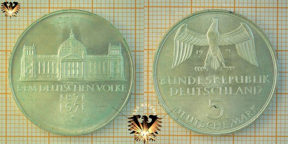 5 DM BRD 1971 G, Dem Deutschen Volke Reichsgründung 1871-1971, Gedenkmünze Silber und Varianten © AuKauf.de