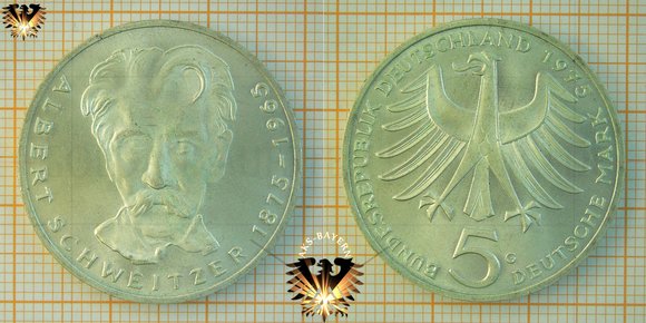 Die 5 DM Gedenkmünze der BRD zum 100. Geburtstag von Albert Schweitzer (1875 bis 1965). 5 Deutsche Mark in Silber. EHRFURCHT VOR DEM LEBEN