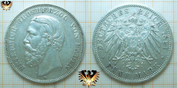 Deutsches Kaisereich, Fünf Reichsmark Silbermünze, 5 RM: Großherzog Friedrich I, Regent vom Großherzogtum Baden. Geprägt von 1891 bis 1902.