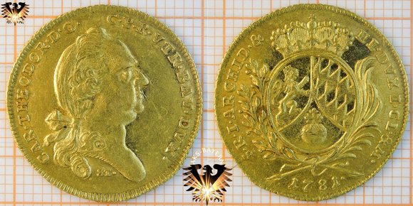 Gold- Dukat aus Bayern von 1781, geprägt von 1778 bis 1793. Regent Karl Theodor - Stempelschneider Heinrich Straub München