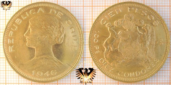 Chile, Cien Pesos, 1946, Republica de Chile © aukauf.de 