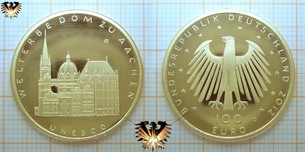 100 Euro Münze, BRD, 2012, Gold , UNESCO Welterbe Aachener Dom  