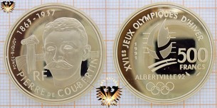 500 Francs, Frankreich, 1991, XVIes Jeux Olympiques D´Hiver, Albertville 1992, Pierre de Coubertin, 1863-1937
