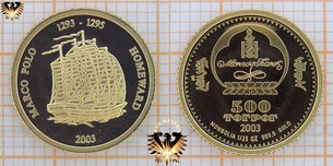 Mongolia, 500 Tugrik, Terper, Togrog, 2003, Marco Polo Homeward, Serie kleinster Goldmünzen der Welt